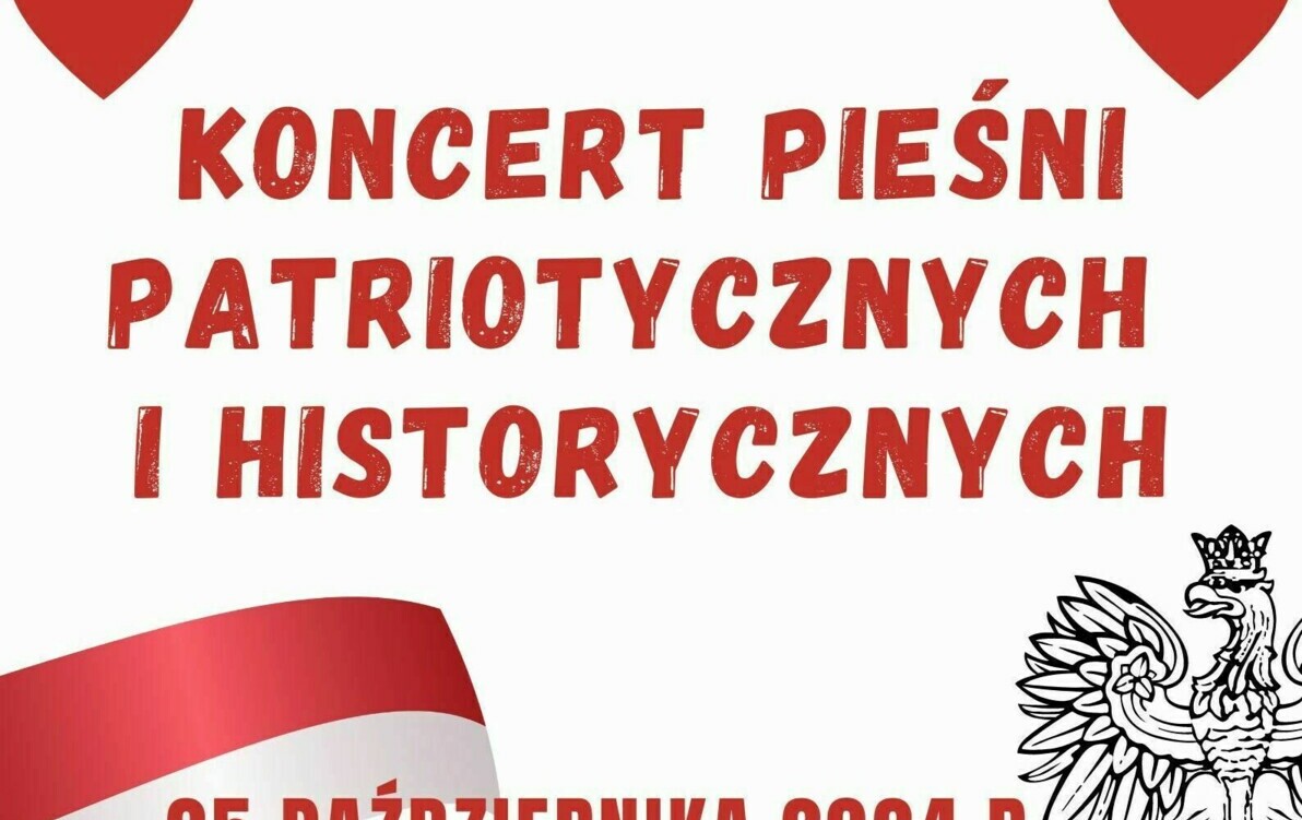 Zdjęcie do Koncert Pieśni Patriotycznych i Historycznych