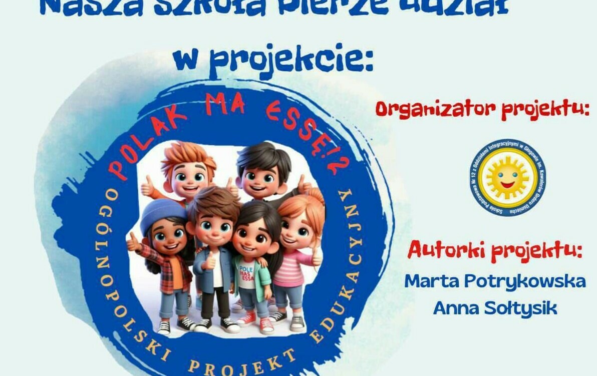 Zdjęcie do Projekt edukacyjny &bdquo;Polak ma essę&rdquo;
