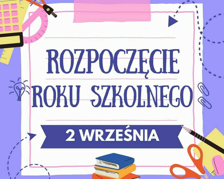 Zdjęcie do Organizacja rozpoczęcia roku szkolnego 2024/2025