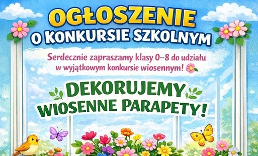 Zdjęcie do Konkurs szkolny &ndash; wiosenne parapety