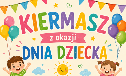Zdjęcie do Kiermasz z okazji Dnia Dziecka