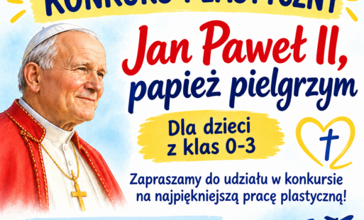 Zdjęcie do Konkursy szkolne ku czci Papieża Jana Pawła II